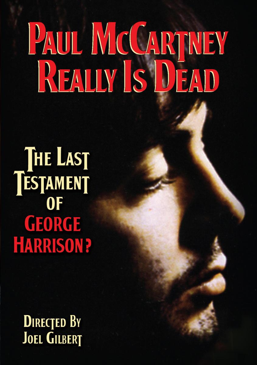 Paul McCartney Really Is Dead: The Last Testament of George ... (2010)