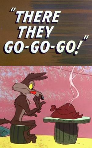 El Coyote y el Correcaminos: There They Go-Go-Go! (1956)