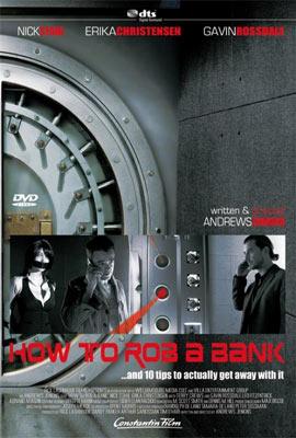 How to Rob a Bank (2007)