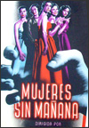 Mujeres sin mañana (1951)