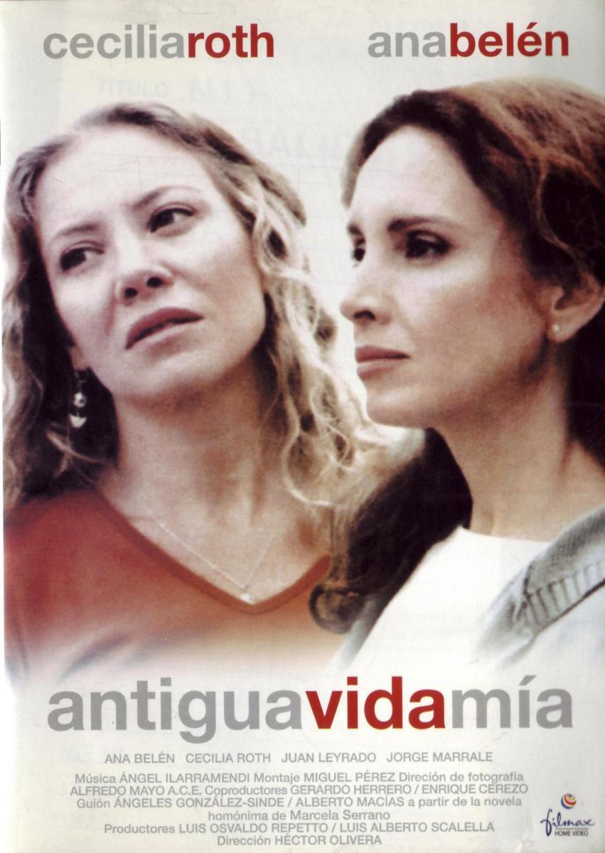 Antigua vida mía (2001)