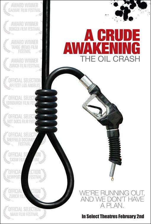A Crude Awakening: The Oil Crash (2006)