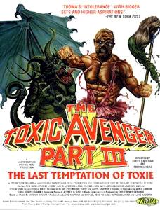 El Vengador Tóxico 3: La última tentación de Toxie (1989)