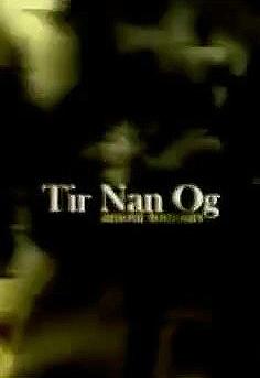 Tir Nan Og (2007)