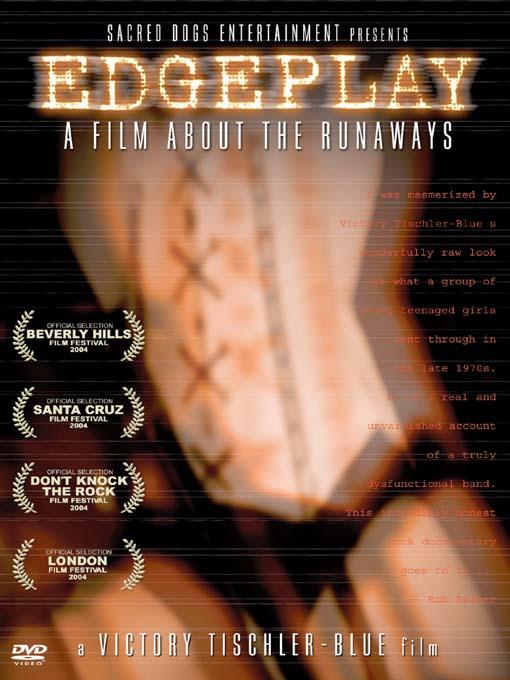 Edgeplay: A Film About The Runaways (2004)