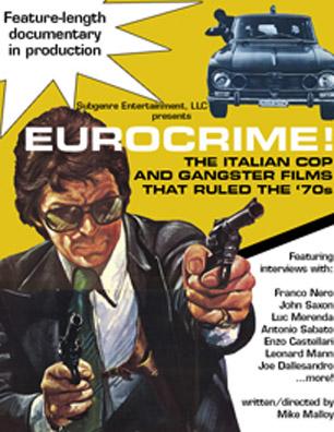 Eurocrime! The Italian Cop and Gangster Films that Ruled ... (2012)