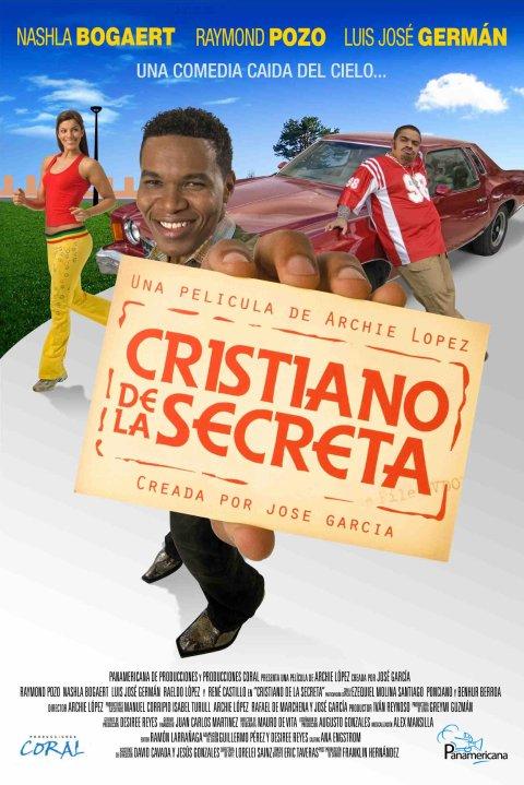 Cristiano de la secreta (2009)