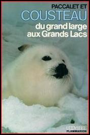 Du grand large aux Grands Lacs (St. Lawrence: Stairway to ... (1982)