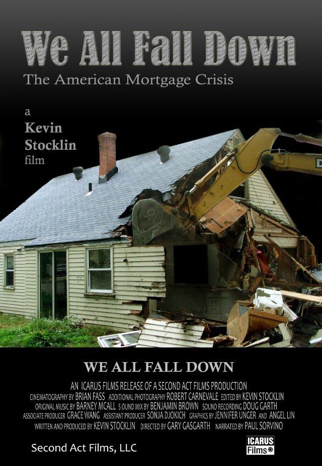 We All Fall Down: The American Mortgage ... (2009)