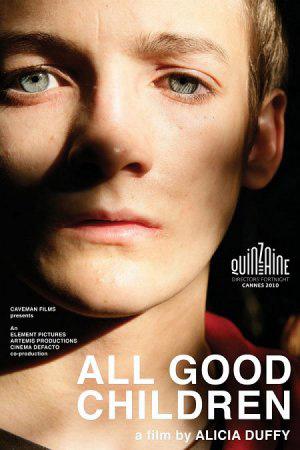 All Good Children (2010)