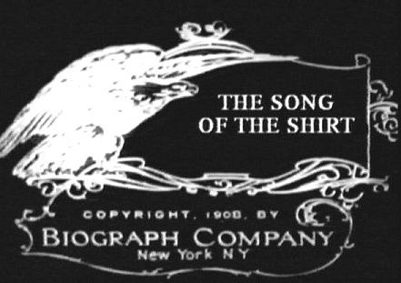 The Song of the Shirt (1908)