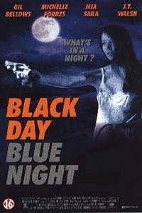 Black Day Blue Night (1995)