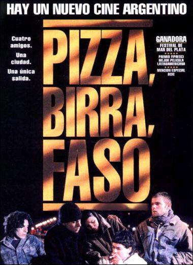Pizza, birra, faso (1998)