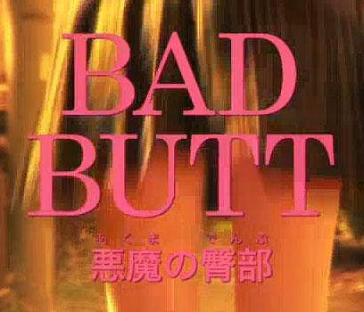 Bad Butt (2012)