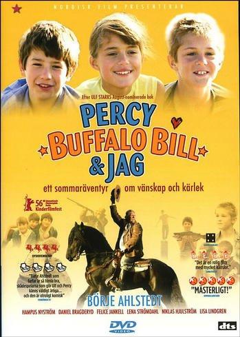 Percy, Buffalo Bill and I (2005)