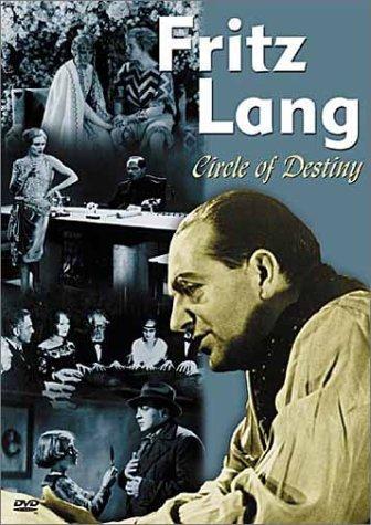 Fritz Lang: El círculo del destino (2004)