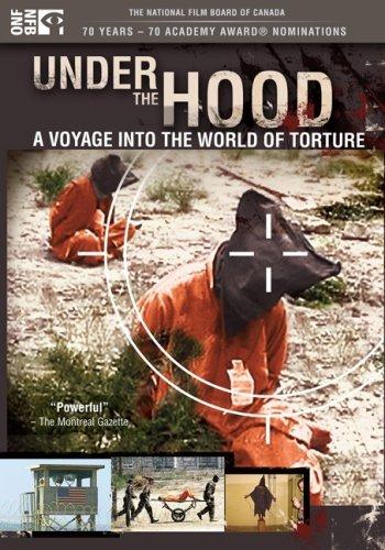 Bajo la capucha: un viaje al extremo de la tortura (2008)