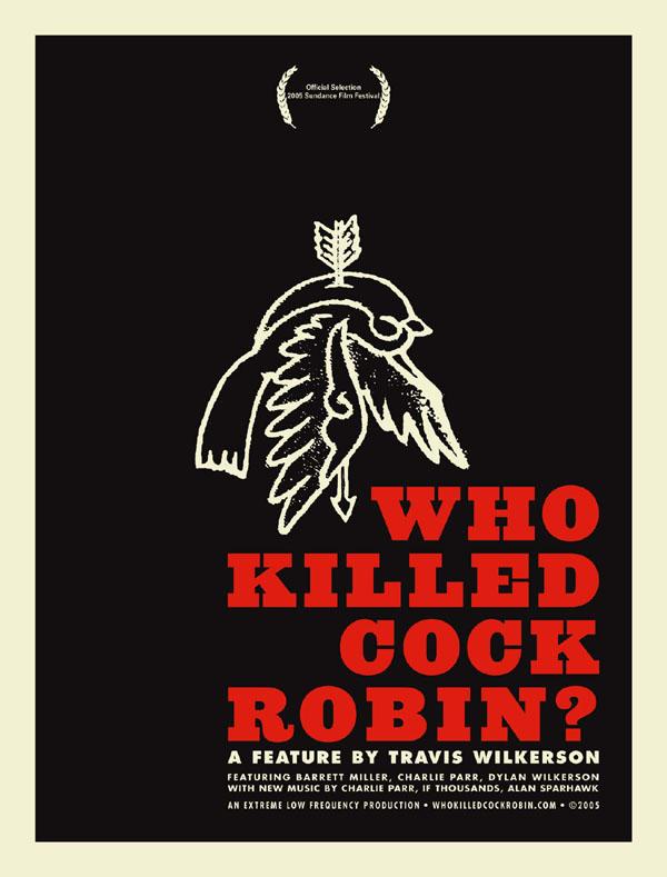 Who Killed Cock Robin? (2005)