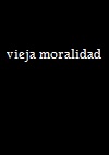 Vieja moralidad (1988)