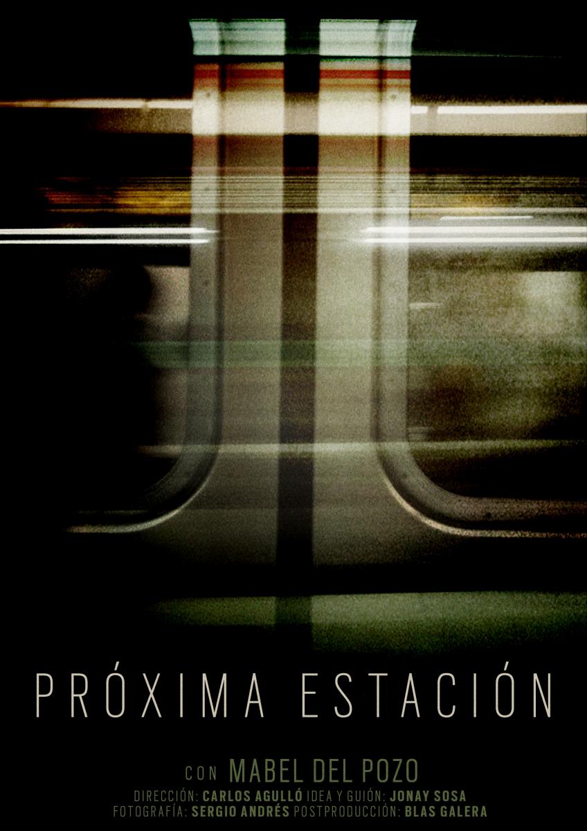 Próxima estación (2011)