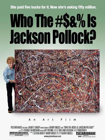 ¿Quién #$&% es Jackson Pollock? (2006)