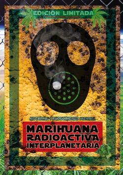 Marihuana radioactiva interplanetaria (2010)