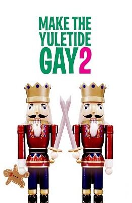 Make the Yuletide Gay 2 (2014)