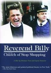 Reverend Billy and the Church of Stop ... (2002)