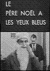 Le père Noël a les yeux bleus (1967)