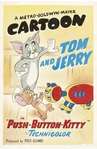 Tom y Jerry: Oprime el botón, gatito (1952)