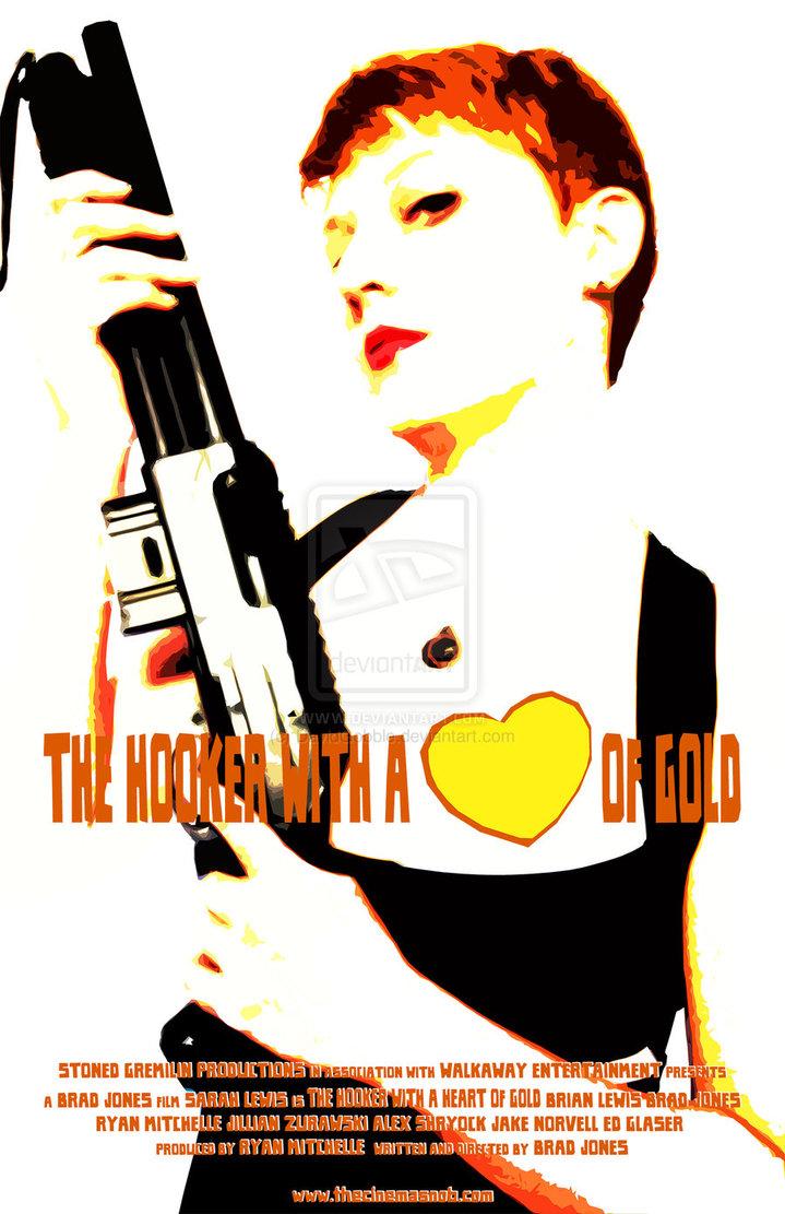 The Hooker with a Heart of Gold (2011)